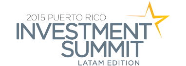 2015 Puerto Rico Investment Summit LATAM Edition